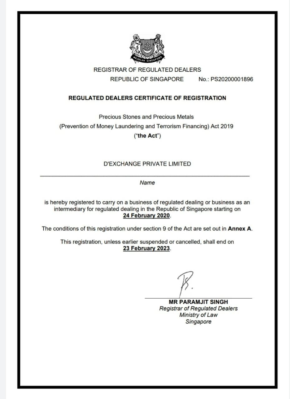 D'Exchange Pte Ltd is fully Licensed by the Singapore Government in Precious Metals trading